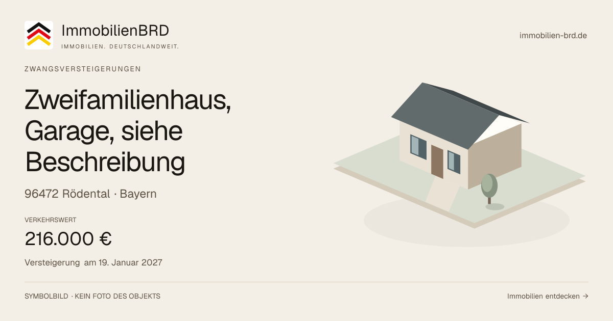 Symbolbild: Zweifamilienhaus, Garage, siehe Beschreibung in Rödental — Zwangsversteigerung, kein Foto des Objekts