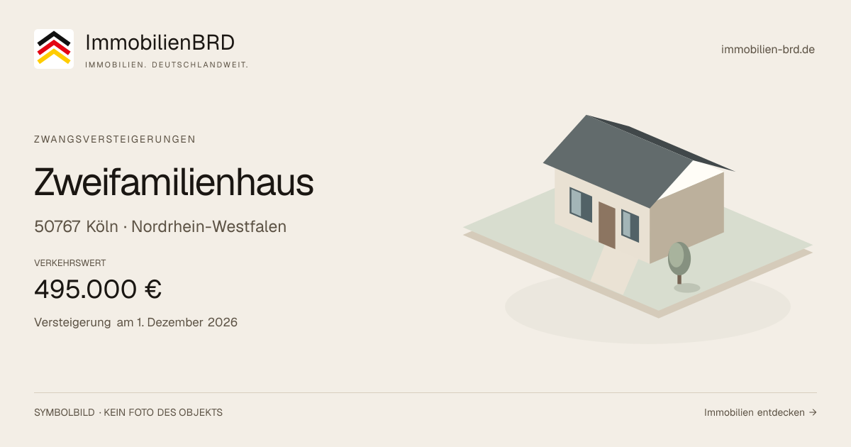 Symbolbild: Zweifamilienhaus in Köln — Zwangsversteigerung, kein Foto des Objekts