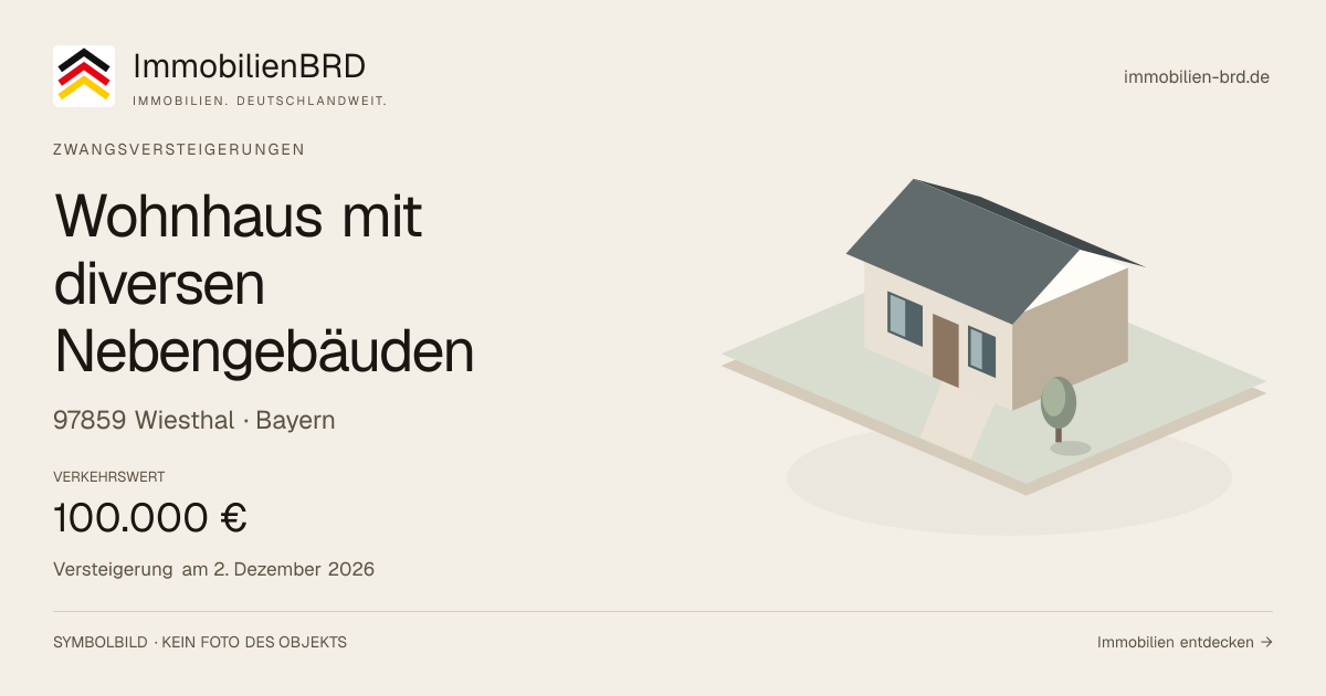 Symbolbild: Wohnhaus mit diversen Nebengebäuden in Wiesthal — Zwangsversteigerung, kein Foto des Objekts