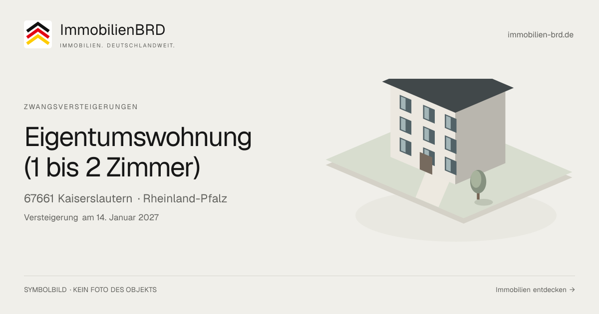 Symbolbild: Eigentumswohnung (1 bis 2 Zimmer) in Kaiserslautern — Zwangsversteigerung, kein Foto des Objekts