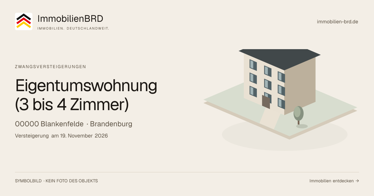Symbolbild: Eigentumswohnung (3 bis 4 Zimmer) in Blankenfelde — Zwangsversteigerung, kein Foto des Objekts