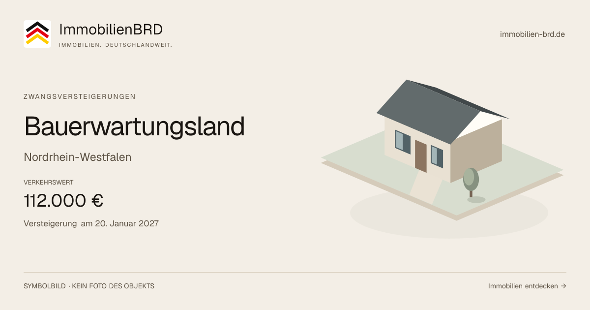 Symbolbild: Bauerwartungsland — Zwangsversteigerung, kein Foto des Objekts