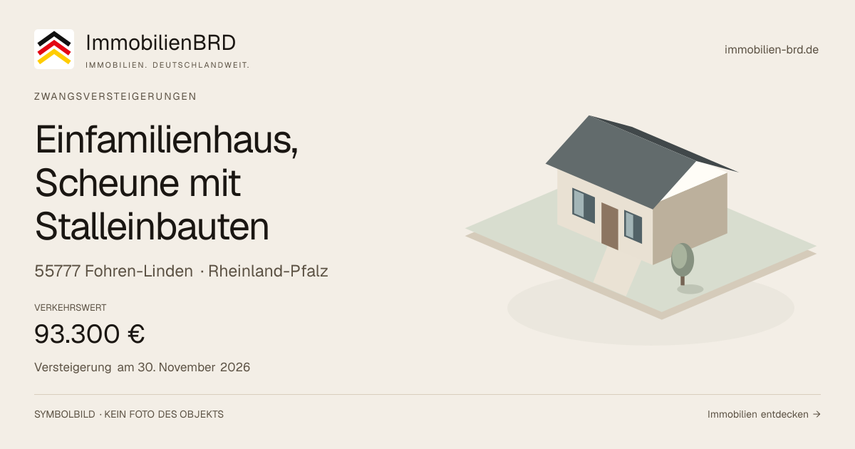Symbolbild: Einfamilienhaus, Scheune mit Stalleinbauten in Fohren-Linden — Zwangsversteigerung, kein Foto des Objekts