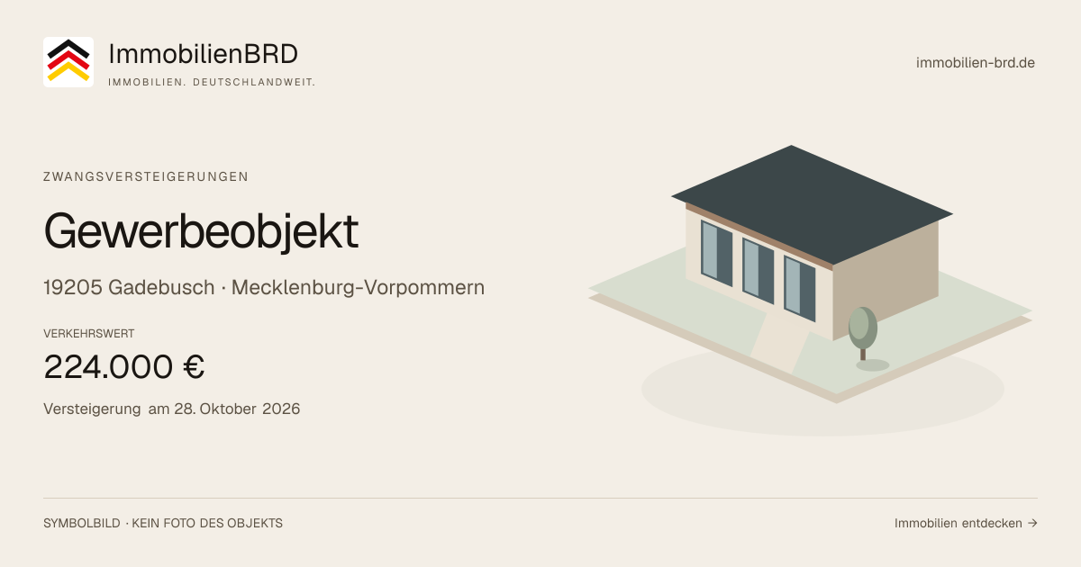 Symbolbild: Gewerbeobjekt in Gadebusch — Zwangsversteigerung, kein Foto des Objekts