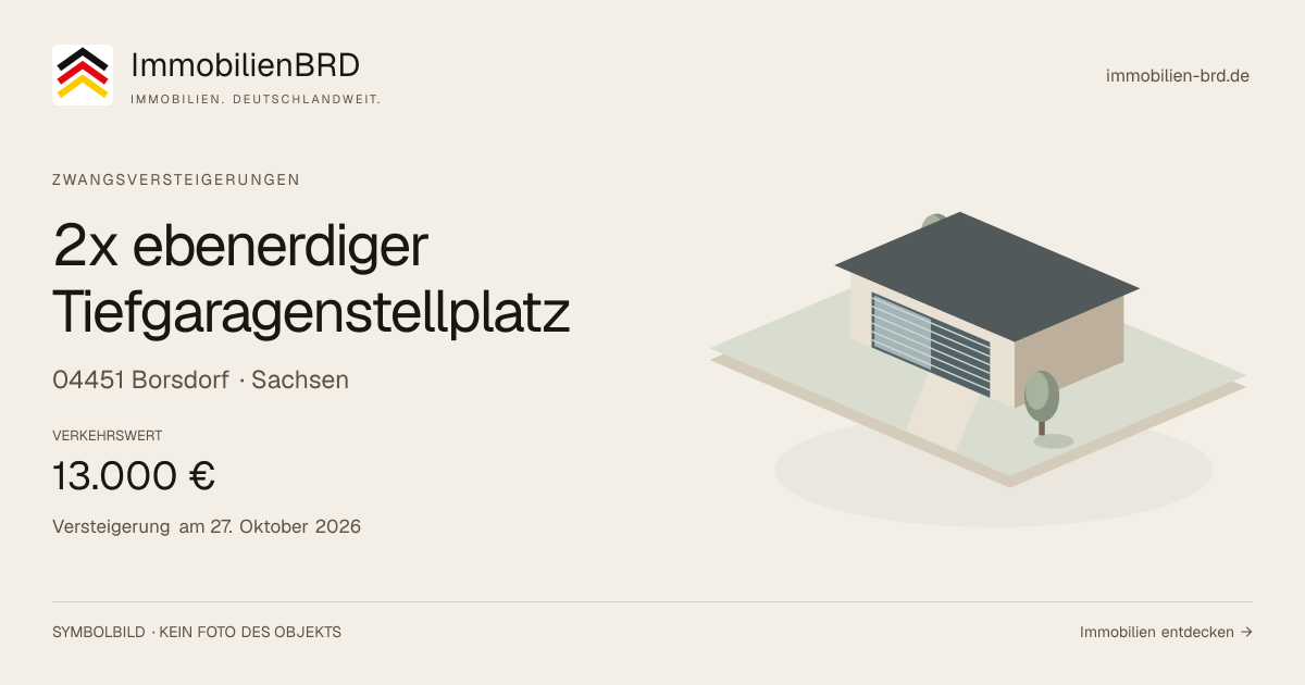 Symbolbild: 2x ebenerdiger Tiefgaragenstellplatz in Borsdorf — Zwangsversteigerung, kein Foto des Objekts