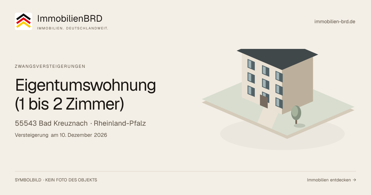 Symbolbild: Eigentumswohnung (1 bis 2 Zimmer) in Bad Kreuznach — Zwangsversteigerung, kein Foto des Objekts