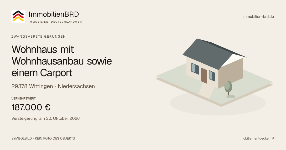 Symbolbild: Wohnhaus mit Wohnhausanbau sowie einem Carport in Wittingen — Zwangsversteigerung, kein Foto des Objekts