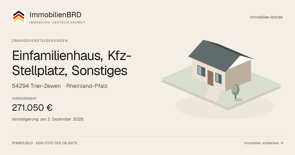 Symbolbild: Einfamilienhaus, Kfz-Stellplatz, Sonstiges in Trier-Zewen — Zwangsversteigerung, kein Foto des Objekts