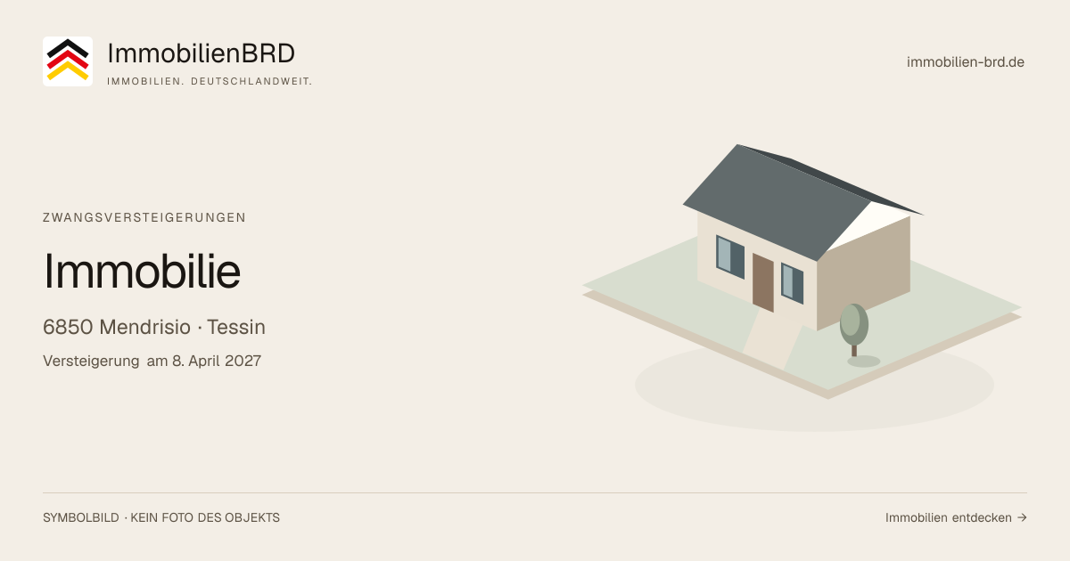 Symbolbild: Immobilie in Mendrisio — Zwangsversteigerung, kein Foto des Objekts