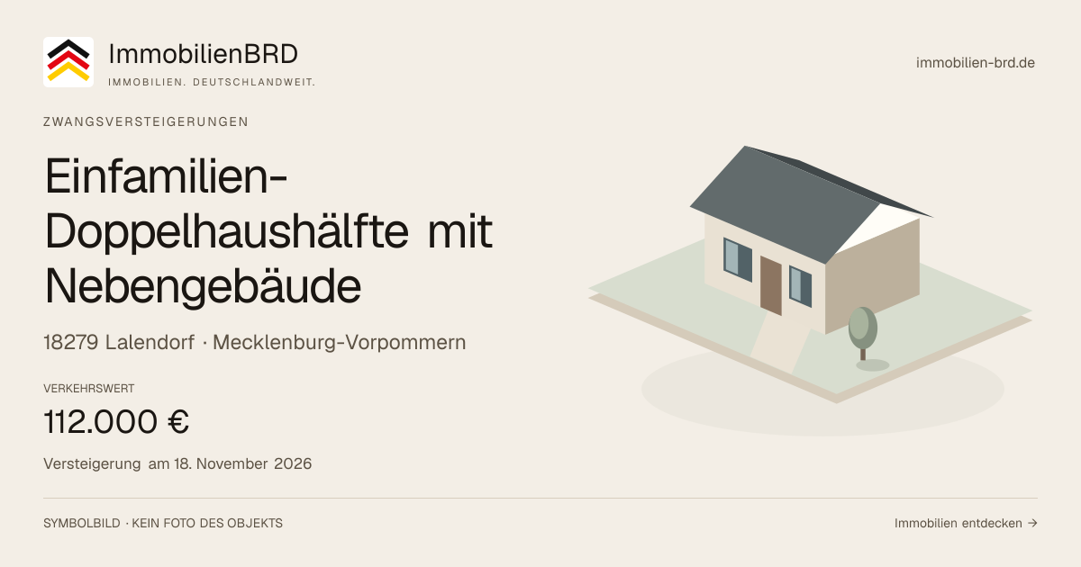 Symbolbild: Einfamilien-Doppelhaushälfte mit Nebengebäude in Lalendorf — Zwangsversteigerung, kein Foto des Objekts