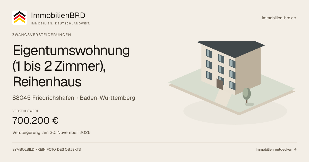 Symbolbild: Eigentumswohnung (1 bis 2 Zimmer), Reihenhaus in Friedrichshafen — Zwangsversteigerung, kein Foto des Objekts