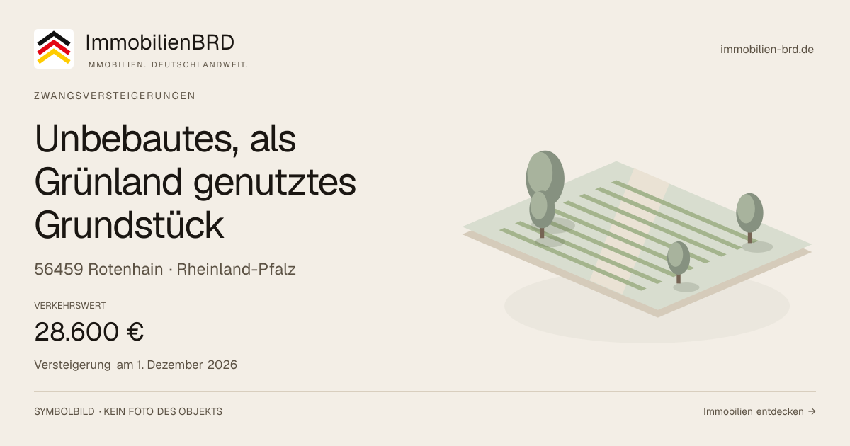 Symbolbild: Unbebautes, als Grünland genutztes Grundstück in Rotenhain — Zwangsversteigerung, kein Foto des Objekts