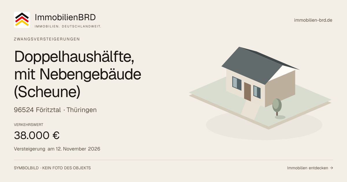 Symbolbild: Doppelhaushälfte, mit Nebengebäude (Scheune) in Föritztal — Zwangsversteigerung, kein Foto des Objekts