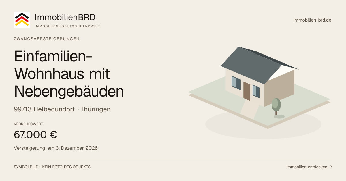 Symbolbild: Einfamilien-Wohnhaus mit Nebengebäuden in Helbedündorf — Zwangsversteigerung, kein Foto des Objekts