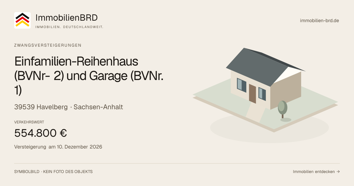 Symbolbild: Einfamilien-Reihenhaus (BVNr- 2) und Garage (BVNr. 1) in Havelberg — Zwangsversteigerung, kein Foto des Objekts