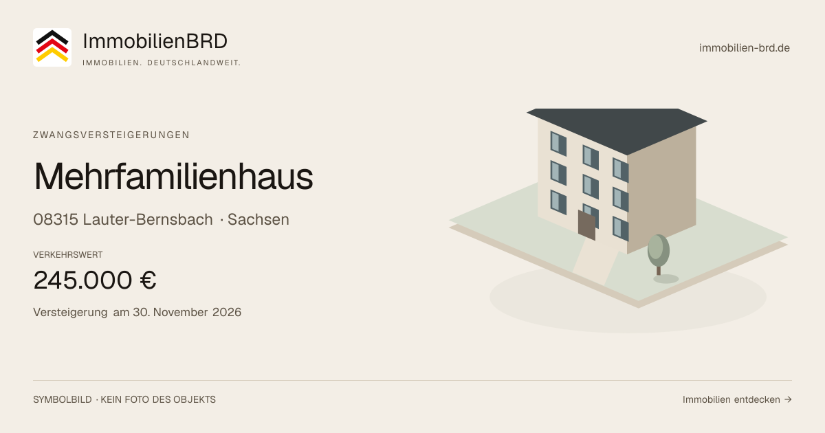 Symbolbild: Mehrfamilienhaus in Lauter-Bernsbach — Zwangsversteigerung, kein Foto des Objekts