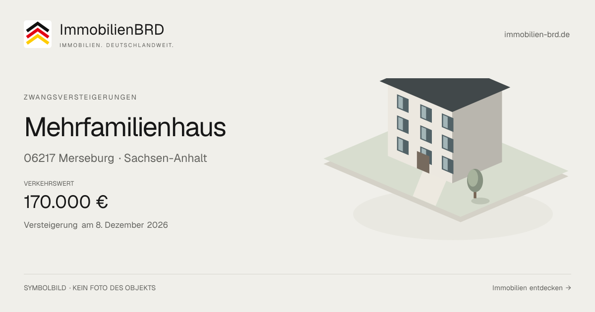Symbolbild: Mehrfamilienhaus in Merseburg — Zwangsversteigerung, kein Foto des Objekts
